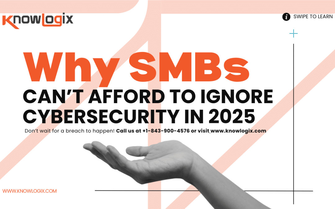 Why SMBs Can’t Afford to Ignore Cybersecurity in 2025
